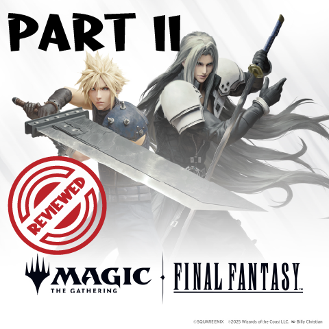 Dave’s FINAL FANTASY Set Review, Part II