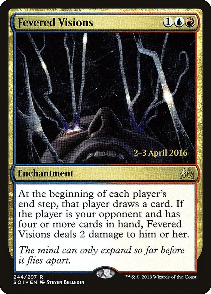 Fevered Visions [PRE - 244]