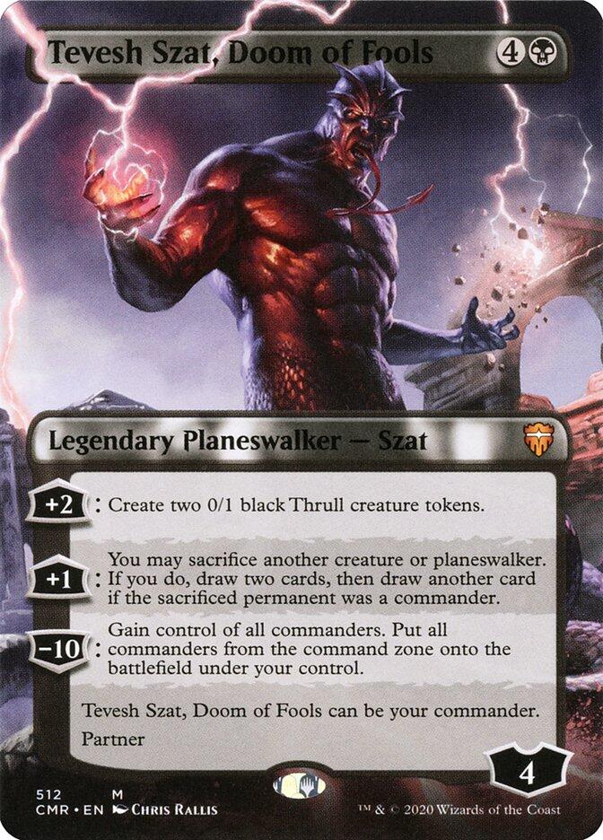 Tevesh Szat, Doom of Fools (Borderless) [CMR - 512]