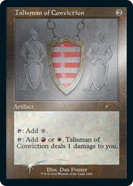 Talisman of Conviction (Retro Frame) (Foil Etched) (Secret Lair) Light Play Foil