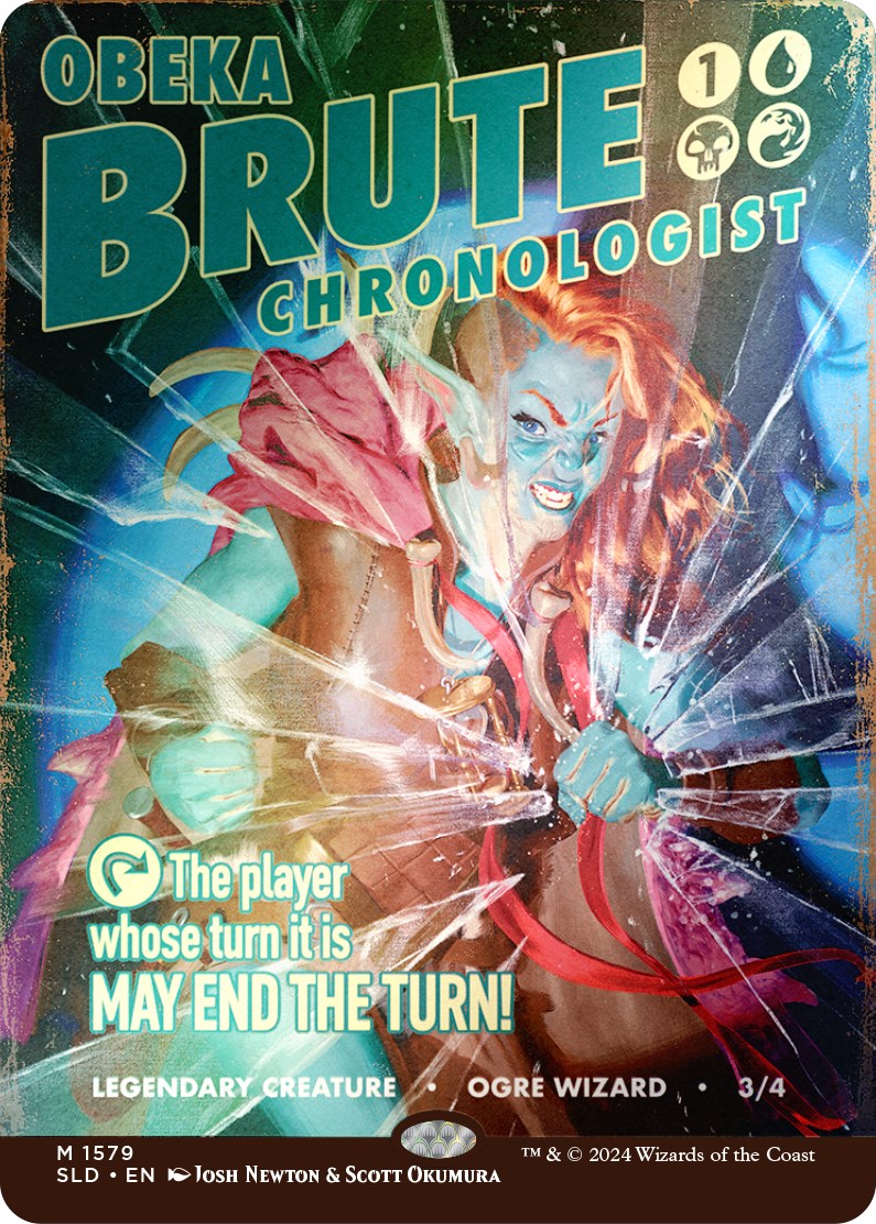 Obeka, Brute Chronologist (Rainbow Foil) [SLD - 1579]