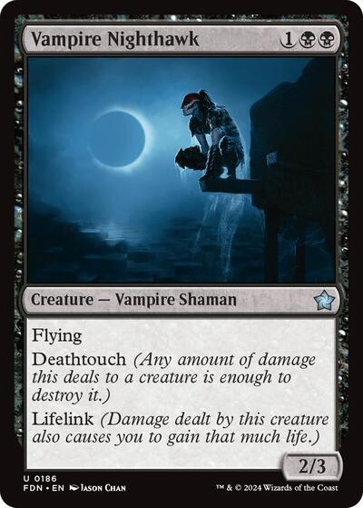 Vampire Nighthawk (Foundations) Light Play